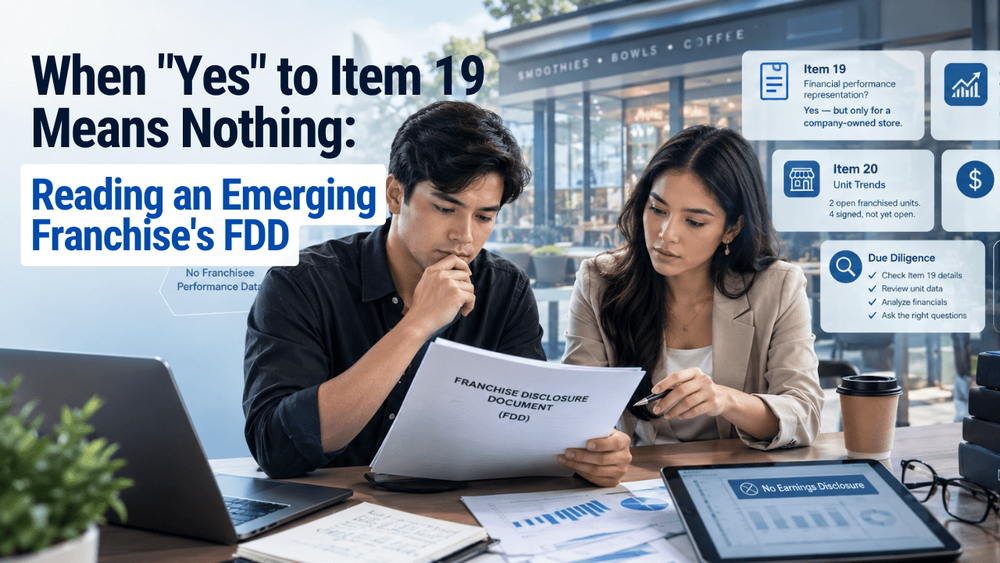 When "Yes" to Item 19 Means Nothing: Reading an Emerging Franchise's FDD